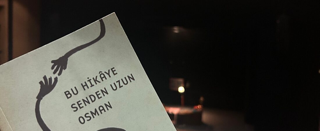 Bizim Hikayemiz Senden Uzun Mu Osman Bizim Hikayemiz Senden Uzun Mu Osman